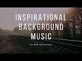 Inspirational background music fors