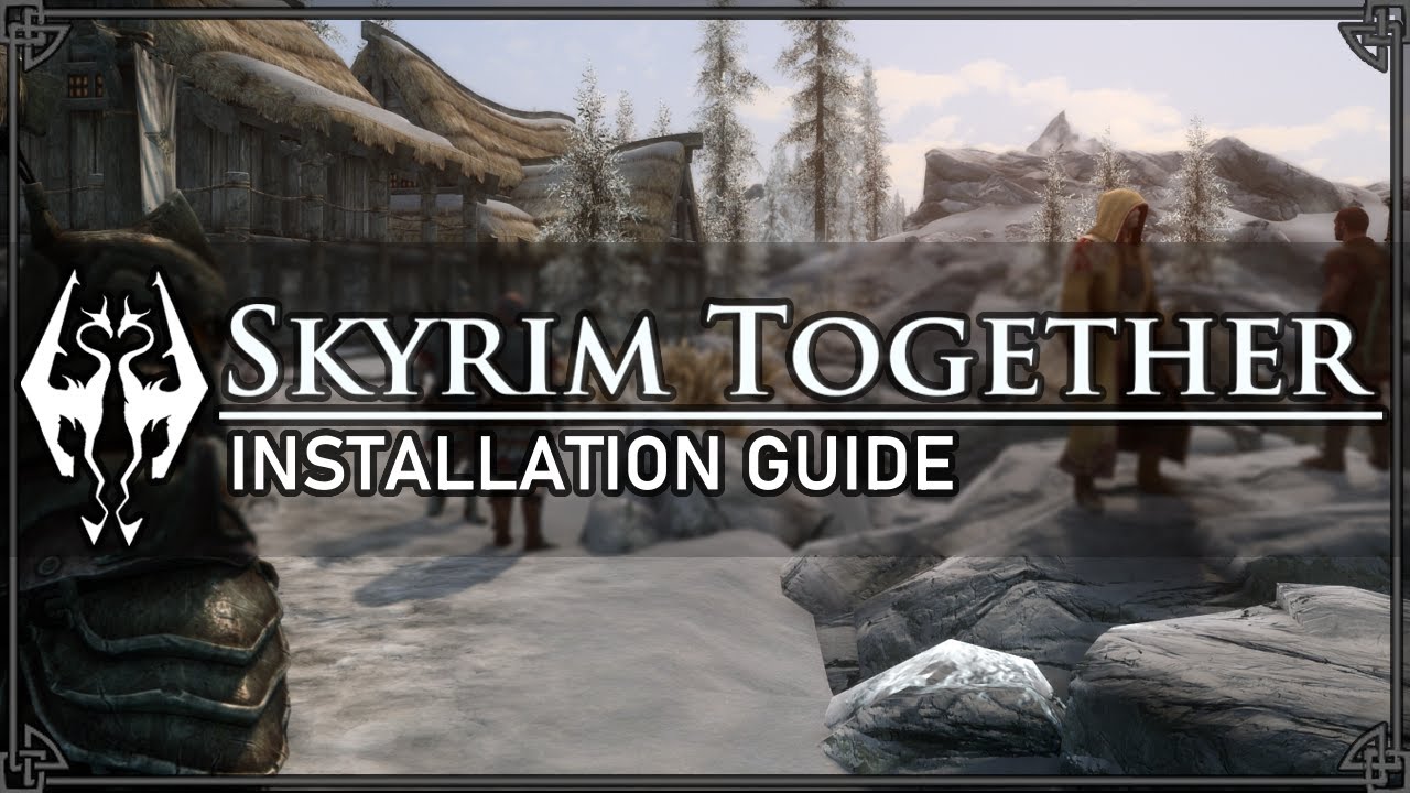 Skyrim Together Reborn Mod Promises Reliable Co-Op Multiplayer In The Elder V