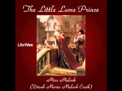 The Little Lame Prince (FULL audiobook) - part 1/2 The Little Lame Prince (FULL audiobook) - part 1/2