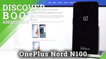 How to Check Boot Animation in OnePlus Nord N100 – Welcoming Animation