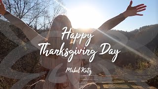 Happy Thanksgiving Day | Mabel Katz 2020