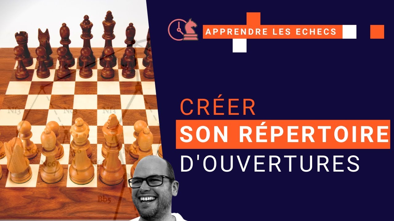Comment choisir ses ouvertures et créer son répertoire aux échecs ? - Notre pack