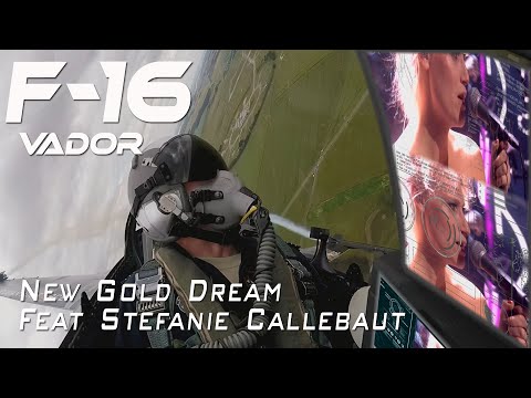 4K??? F-16 - VADOR - Cockpit Cam - New Gold Dream - Feat. Stefanie Callebaut   (Airshow & Music)