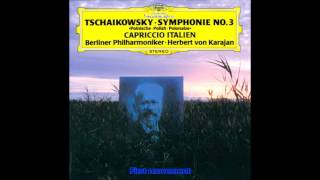 Tchaikovsky - Symphony No.3 D major Op.29 "Polish"　Karajan　Berlin Philharmonic