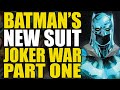 Batman's New Suit: Batman Joker War Part 1 | Comics Explained