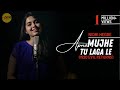 Apnaa Mujhe Tu Lagaa Cover By Nidhihegdemusic Sing Dil Se Unplugged 1920 Evil Returns Apnaa Mujhe Tu Lagaa Cover By Nidhihegdemusic Sing Dil Se Unplugged 1920 Evil Returns