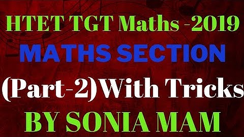 #HTET#TGT#MATHEMATICS#2019#SOLUTION || WITH SHORT TRICKS || PART-2