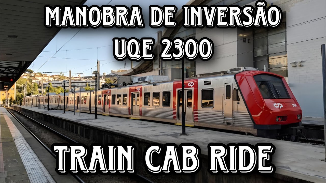 Manobra de Inversão UQE 2300 para o Parque de Campolide