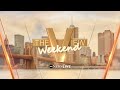 The Weekend View June 6 2026 