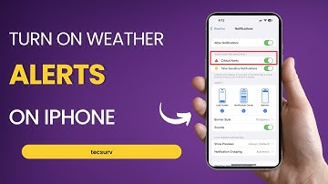 How To Turn On Weather Alerts On iPhone