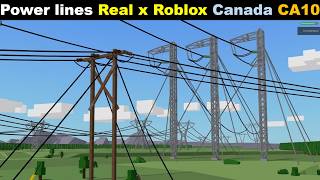 Power lines Real x Roblox Canada CA10. (414)