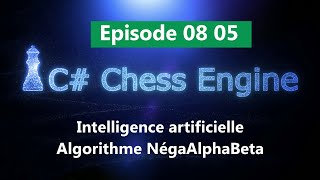 Episode_08_05 : IA - Algorithme NégaAlphaBeta screenshot 4