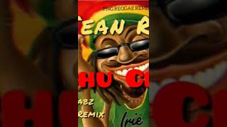 Sean Rii Chu Chu tura Fabz Remix 2022 Remix 