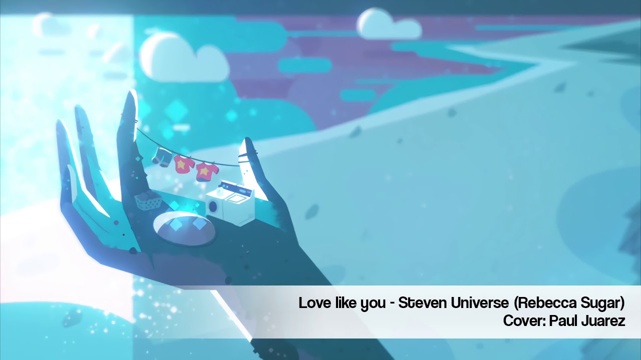 Love like you - Steven Universe (Cover) - YouTube