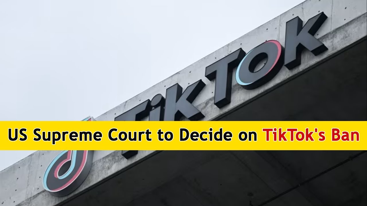 US Supreme Court to Decide on TikTok's Ban | DRM News Global | AM1T