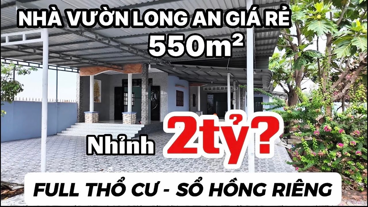Nhà Vườn Long An Giá Rẻ 550m² – nhỉnh 2tỷ – Full Thổ Cư - Sổ Hồng Riêng | Chợ Tốt Long An