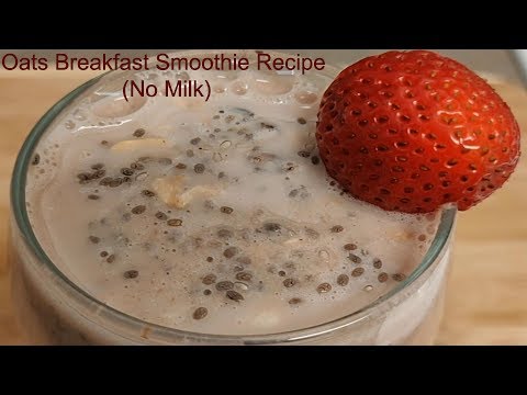 healthy-oats-breakfast-smoothie-recipe-|oats-recipes-for-weight-loss---vegan-(no-milk)