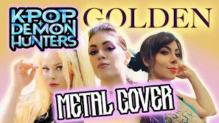 GOLDEN - K-POP Demon Hunters Goes METAL (ft. @marinalatorracaofficial & @wearetulip) HUNTRIX COVER