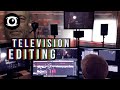 WHAT IT TAKES To Edit Big TV Shows