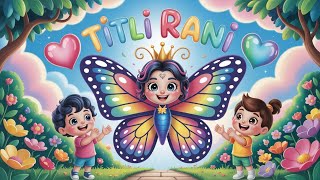 🦋 Titli Rani | 3D Cartoon Kids Poem | Beautiful Butterfly Rhymes in Hindi