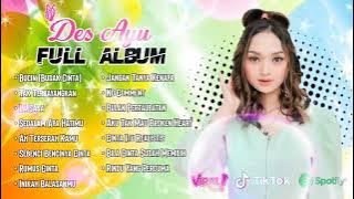 Playlist Dangdut Des Ayu Full Album | Ku Jadi Buta Cinta Ku Jadi Budak Cinta