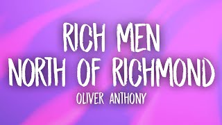 Oliver Anthony - Rich Men North Of Richmond (Lyrics)