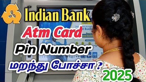 HOW TO RESET INDIAN BANK ATM PIN | INDIAN BANK ATM CARD PIN FORGOT TAMIL