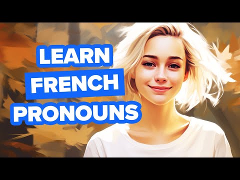Learn French Pronouns with a Story