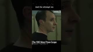 The 1983 Maze Prison Escape: Part 1  || #TheTroublesPodcast