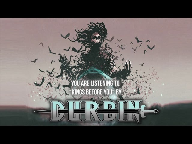 Durbin - Kings Before You