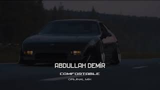 Abdullah Demir  - Comfortable ( Original Mix ) Resimi