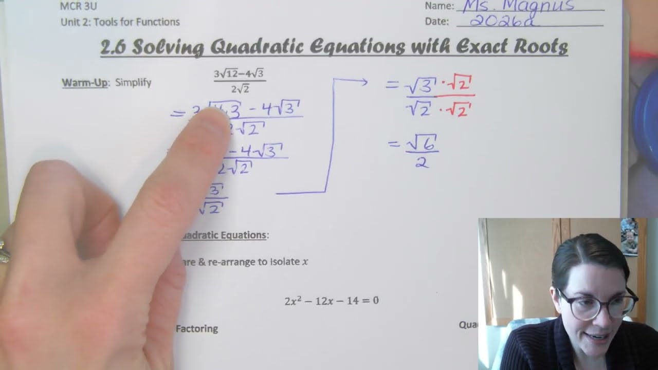 MCR3U Lesson 2.6 Solve Quadratic Equations with Exact Roots