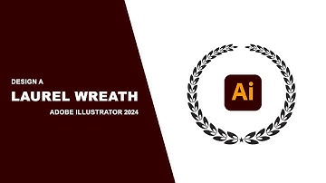 How To Create a Laurel Wreath Vector in Adobe Illustrator 2024