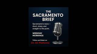 The Sacramento Brief Tuesday, July 28, 2026 |  Public Safety Alert, Parks Month Celebration & R&B...