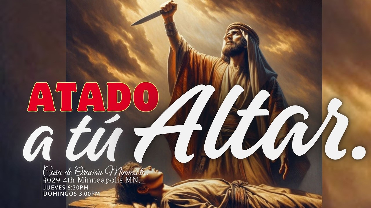 Tema 3: Atado a tú Altar