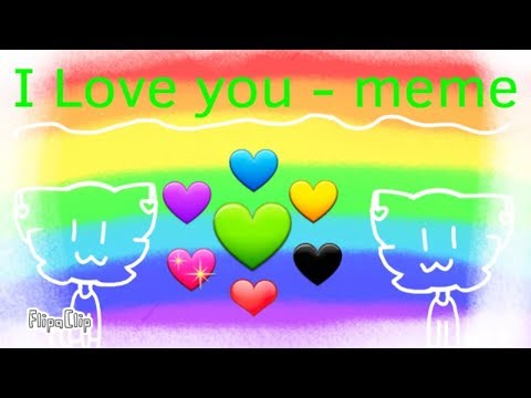 i-love-you---meme-|-valentines-day-special-(star-kittycat)