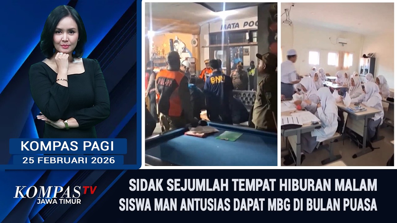Sidak Tempat Hiburan Malam Kediri - Antusias Siswa Dapat MBG Saat Puasa | Kompas Pagi