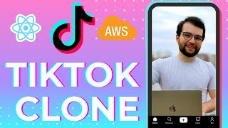 Build a TikTok Clone in React Native and AWS Backend [Tutorial for Beginners] 🔴