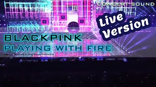 🔈CONCERT SOUND BLACKPINK – PLAYING WITH FIRE Resimi