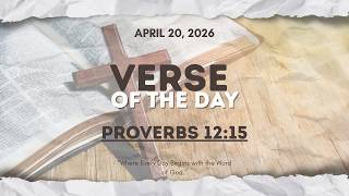 Verse of the Day | Proverbs 12:15 [April 20, 2026]
