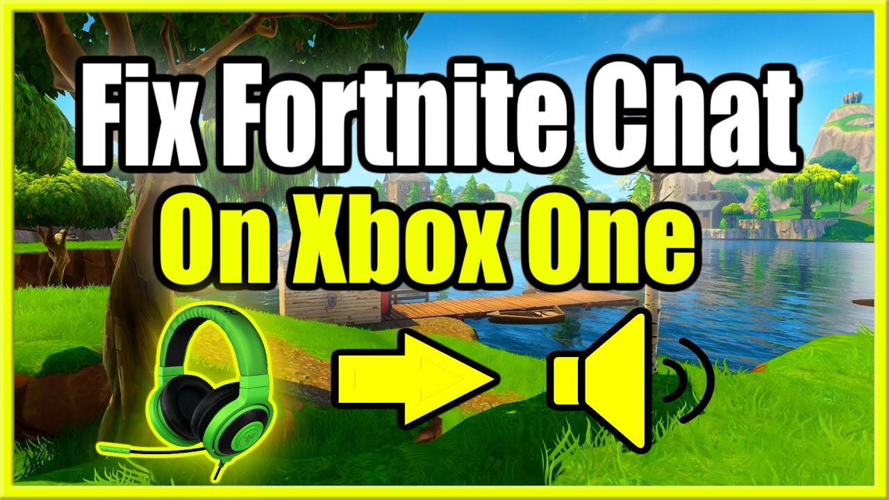 middernacht Pa Signaal How to FIX Fortnite Chat not Working on Xbox One (Easy Method!) - YouTube