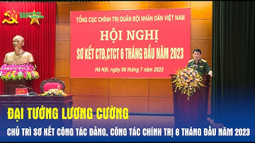 Đại tướng Lương Cường chủ trì sơ kết công tác Đảng, công tác chính trị 6 tháng đầu năm 2023-Báo QĐND