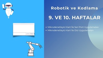 #7 - Arduino Kart İle Seri Port Uygulamaları, Arduino Kart İle Dizi Uygulamaları