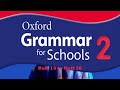 Oxford grammar for schools 2 listening unit 14 to unit 28