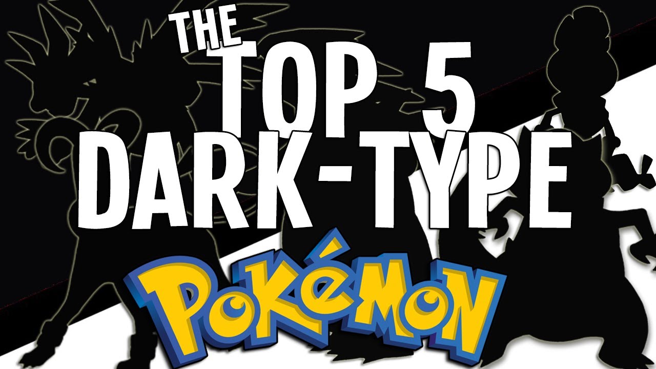 Best Dark Pokemon List  Greatest Dark Type Pokemon List From