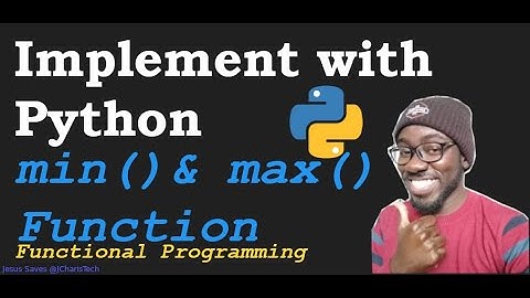 Implement with Python - Min and Max Function