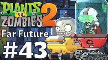 Plants vs. Zombies 2 - Gameplay Walkthrough Part 43 - Far Future! (iOS, Android)