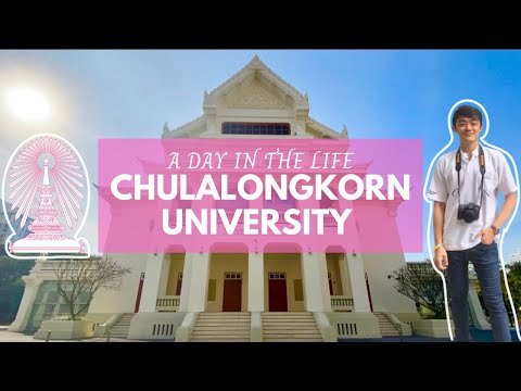 A Day in the life of a Chulalongkorn University Student [Thai University] [จุฬาลงกรณ์มหาวิทยาลัย]