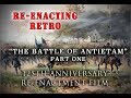 Civil War 125th Anniv. Battle of Antietam, Part 1 - Re-enacting Retro