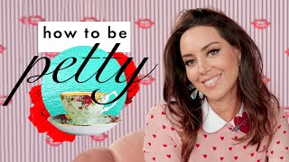 Aubrey Plaza Wants You to Throw Away Your Clothes and Get Ugly Ones Instead | How to Be Petty